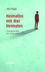 Aref Hajjaj: Heimatlos mit drei Heimaten, Buch