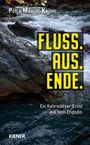 Petra Münzel-Kaiser: Fluss.Aus.Ende, Buch