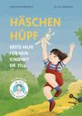 Till Dresbach: Häschen hüpf - Erste Hilfe für dein Kind mit Dr. Till, Buch