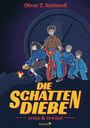 Oliver T. Steinwell: Die Schattendiebe - Erase & Rewind, Buch