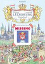 "LËTZEBUERG Wimmelbuch" steht unter einem Wappen. Darunter ein "MISSING"-Schild mit einem gemalten Löwenkopf.