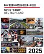 "Porsche Sports Cup Deutschland 2025" oben. Bilder mit Autos, Rennstrecken, Siegern und Pokalen in mehreren Quadraten.