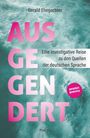 Gerald Ehegartner: Ausgegendert, Buch