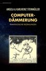 Angela Steinmüller: Computerdämmerung, Buch