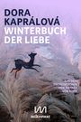 Dora Kaprálová: Winterbuch der Liebe, Buch