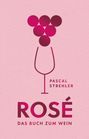Pascal Strehler: Rosé, Buch