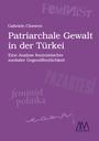 Gabriele Cloeters: Patriarchale Gewalt in der Türkei, Buch