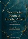 Tonja de Almeida Madeira Clemente: Trauma im Kontext Sozialer Arbeit, Buch