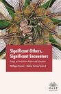: Significant Others, Significant Encounters, Buch