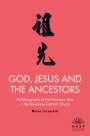 Marco Lazzarotti: God, Jesus and the Ancestors, Buch