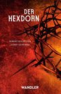 Robert Holdstock: Der Hexdorn, Buch