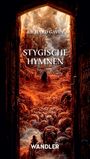 Text: Richard Gavin, Stygische Hymnen, WANDLER. Eindrucksvoller feuriger Abgrund mit einer einsamen Figur.
