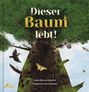 Leslie Barnard Booth: Dieser Baum lebt!, Buch