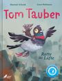 Hannah Schenk: Tom Tauber - Ratte der Lüfte, Buch
