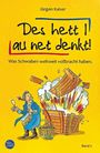 Jürgen Kaiser: Des het I au net denkt, Buch