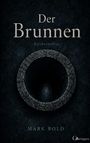 Mark Bold: Der Brunnen, Buch