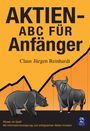 Claus Jürgen Reinhardt: Aktien-ABC für Anfänger, Buch