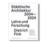 : Städtische Architektur 2004 - 2024, Buch