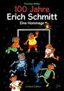 Thomas Möller: 100 Jahre Erich Schmitt, Buch