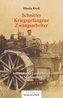 Gisela Krull: Schnitter Kriegsgefangene Zwangsarbeiter, Buch