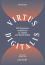 Alexander Best: Virtus Digitalis, Buch