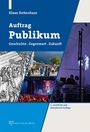 Klaus Siebenhaar: Auftrag Publikum, Buch