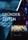 Christian Lüdtke: Gründer-Zeiten, Buch