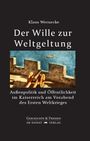 Titel: "Der Wille zur Weltgeltung" von Klaus Wernecke. Illustration: Kanone auf Festungsmauer mit Meerblick.