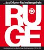 Text: „…das Erfurter Rad weitergedreht“ und „Ansichten von und über Manfred Ruge, Oberbürgermeister 1990 bis 2006“.  
Hintergrund: Großes „RUGE“-Logo in weißen Buchstaben auf rotem Hintergrund, ergänzt um ein kleines Rad-Emblem.