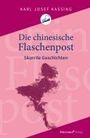 Karl Josef Kassing: Die chinesische Flaschenpost, Buch