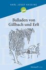 Karl Josef Kassing: Balladen von Gillbach und Erft, Buch