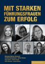 Camilla Bornscheuer: Mit starken FührungsFrauen zum Erfolg, Buch