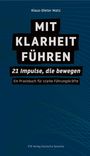 Klaus-Dieter Matz: Mit Klarheit führen, Buch