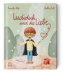 Annika Klee: Ludiduh und die Liebe, Buch