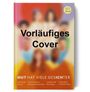 Text: "Vorläufiges Cover", "MUT HAT VIELE GESICHTER", Namen. Illustration verschwommener Personen, Jupiter-Logo.