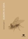 Ugre¿i¿ Dubravka: Europa in Sepia, Buch