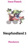 Oben steht "Irene Pietsch", unten "Neufundland 3" und "Mandamos". Dazwischen eine verspielte, bunte Illustration.