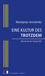 Titel: „EINE KULTUR DES TROTZDEM“. Autor: Wolodymyr Jermolenko. Gelbe Linien und blauer Hintergrund.
