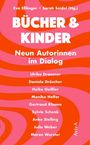 Titel: "BÜCHER & KINDER. Neun Autorinnen im Dialog." Namen: Eva Eßlinger, Sarah Seidel, Ulrike Draesner, Daniela Dröscher und mehr. Hintergrund: Orange-rosa Wellen.