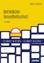 Manfred Albrod: Betrieblicher Gesundheitsschutz, Buch