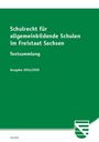 : Schulrecht für allgemeinbildende Schulen im Freistaat Sachsen, Buch