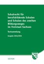 : Schulrecht für berufsbildende Schulen und Schulen des zweiten Bildungsweges im Freistaat Sachsen, Buch