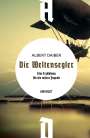 Albert Daiber: Die Weltensegler, Buch