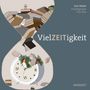 : VielZEITigkeit, Buch