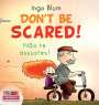 Ingo Blum: Don't be scared! - Não te Assustes!, Buch