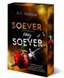 D. C. Odesza: SOEVER say SOEVER, Buch