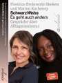 Florence Brokowski-Shekete: SchwarzWeiss, Buch