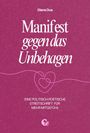 Diana Dua: Manifest gegen das Unbehagen, Buch