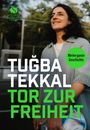 Tugba Tekkal: Tor zur Freiheit, Buch