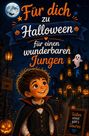 Text: "Für dich zu Halloween für einen wunderbaren Jungen." Junge im Vampirkostüm vor gruselig dekoriertem Haus.
